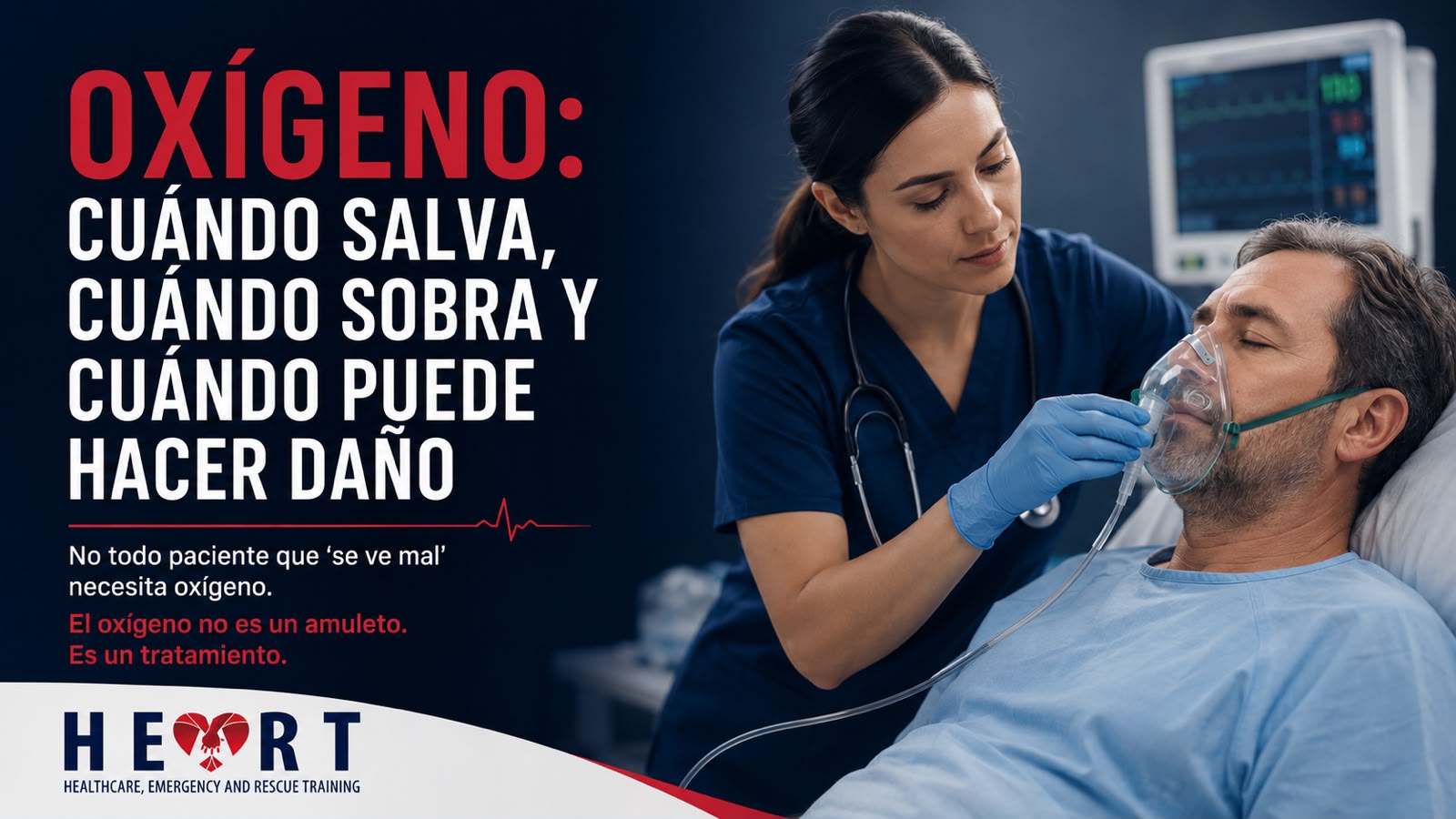 Imagen promocional de HEART sobre uso de oxígeno en urgencias, con énfasis en cuándo ayuda y cuándo puede ser excesivo